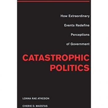 Atkeson, Lonna Rae: Catastrophic Politics
