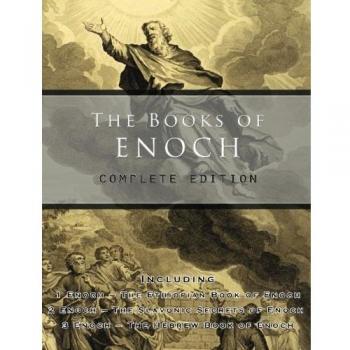 The Books of Enoch: Complete edition: Including 1 The Ethiopian Book of Enoch,