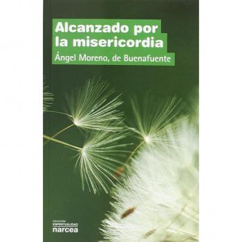 ALCANZADO POR LA MISERICORDIA