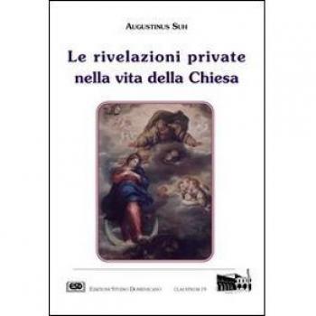 Le rivelazioni private nella vita della Chiesa