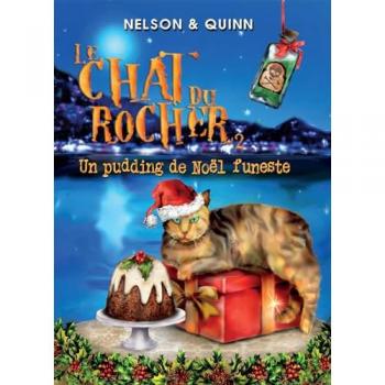 Sandra Nelson Le Chat Du Rocher 2, Un Pudding De Noël Funeste: Un Roman Policier Cosy Mystery De Noël Sur La Riviera