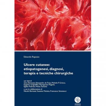Ulcere cutanee. Etiopatogenesi, diagnosi, terapia e tecniche chirurgiche