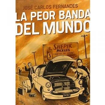 La Peor Banda Del Mundo