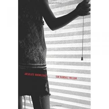 Wilson, Ian Randall: Absolute Knowledge
