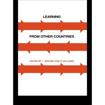 Learning from Other Countries: The Cross-National Dimension in Urban Policy Making
