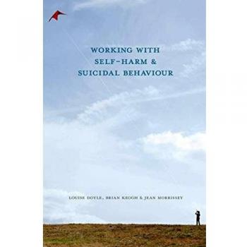 Working With Self Harm And Suicidal Behaviour (Paperback)