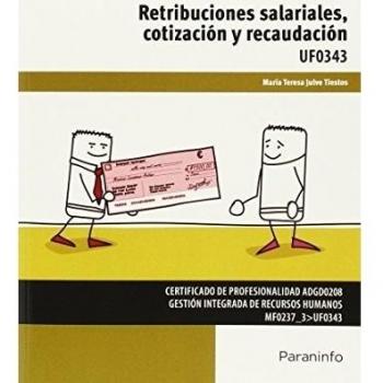 Retribuciones salariales, cotización y recaudación