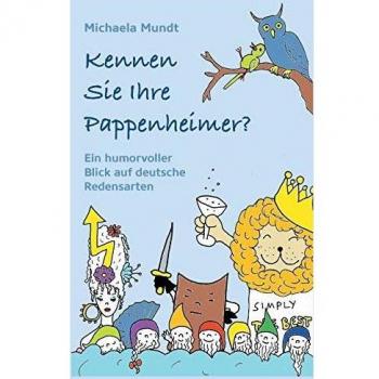Mundt Michaela Kennen Sie Ihre Pappenheimer?