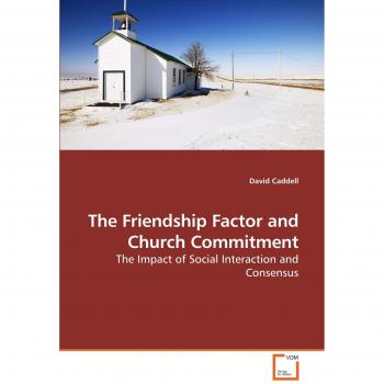 The Friendship Factor and Church Commitment
