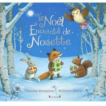 Le Noël Enchanté De Noisette