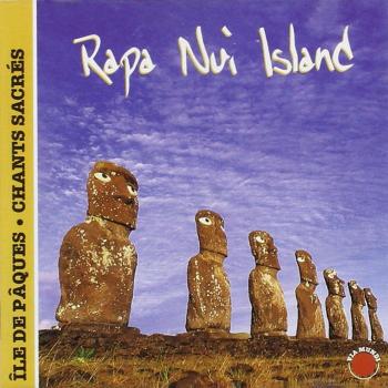 Rapa Nui Island Chants Sacres
