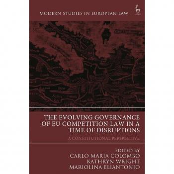 The Evolving Governance of EU Competition Law in a Time of Disruptions