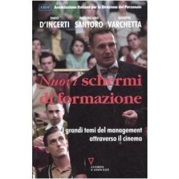 Nuovi schermi di formazione. I grandi temi del management attraverso il cinema