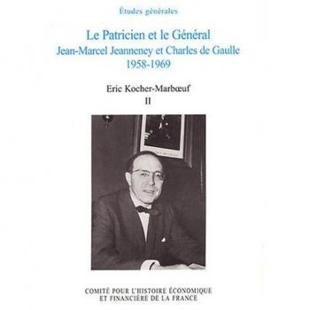 Le patricien et le général jean-marcel jeanneney et charles de gaulle