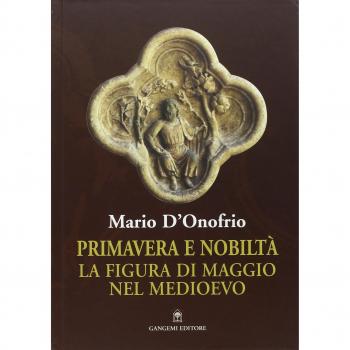 Primavera e nobiltà. La figura di Maggio nel Medioevo