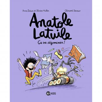Anatole Latuile, Tome 7 : Ca va dégominer !
