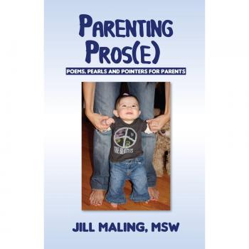 Maling, Jill: Parenting Pros(e)