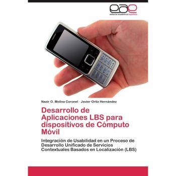 Desarrollo de Aplicaciones Lbs Para Dispositivos de Computo Movil