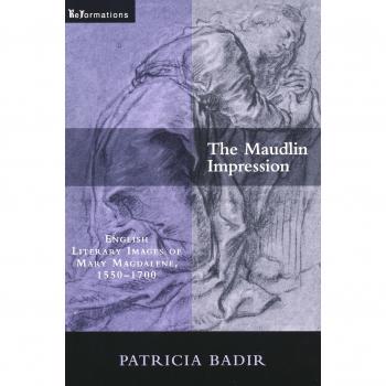 The Maudlin Impression, Reformations: Medieval & Early Modern