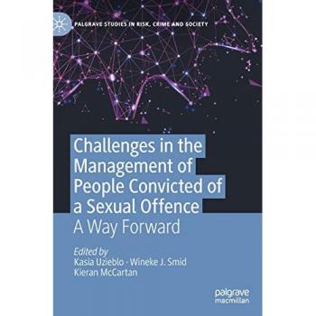Challenges in the Management of People Convicted of a Sexual Offence