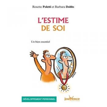 L'estime de soi : Un bien essentiel (Pratiques (Jouv)