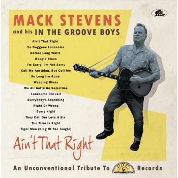 BAF18030 – Mack Stevens & His In The Groove: Ain’t That Right (Unconventional)