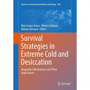 Survival Strategies in Extreme Cold and Desiccation