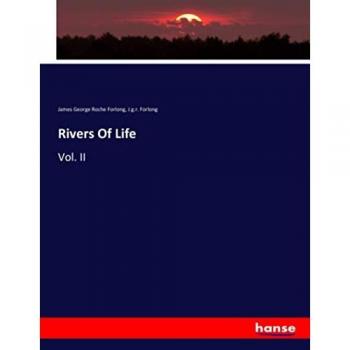 Rivers Of Life: Vol. II