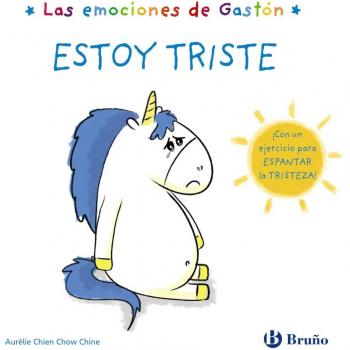 Las emociones de Gastón. Estoy triste