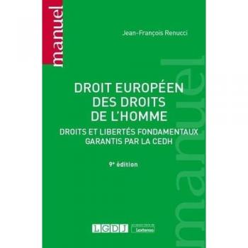 Droit européen des droits de l'homme: Droits et libertés fondamentaux garantis par la CEDH (2021)