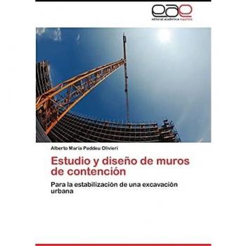 Estudio y diseño de muros de contención: Para la estabilización de una excavación urbana