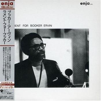 Booker Ervin – Lament For Booker Ervin (ObiJazz 2006 Japanese Pressing)