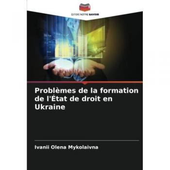 Problèmes de la formation de l'État de droit en Ukraine
