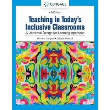 Teaching In Today's Inclusive Classrooms by Gargiulo