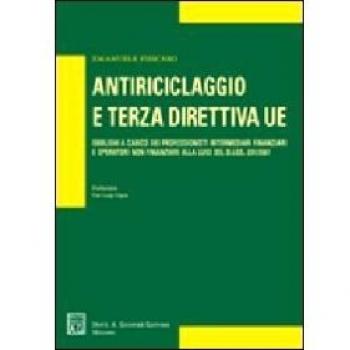 Antiriciclaggio e terza direttiva UE. Obblighi a carico dei professionisti intermediari finanziari e operatori non finanziari alla luce del D.Lgs. 231/2007