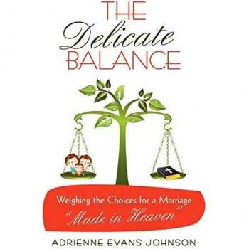 The Delicate Balance: Weighing the Choices for a Marriage Made in Heaven: Weighing the Choices for a Marriage Made in Heaven