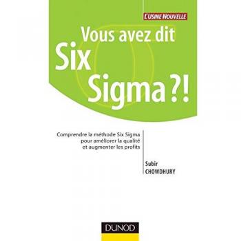 Vous avez dit Six Sigma ?