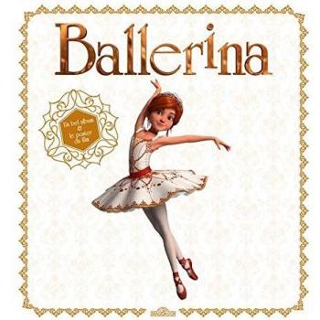 Ballerina : Un bel album & le poster du film