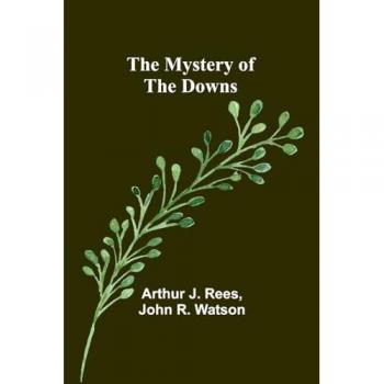 The Mystery of the Downs