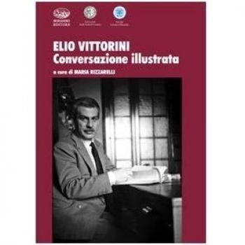Elio Vittorini. Conversazione illustrata