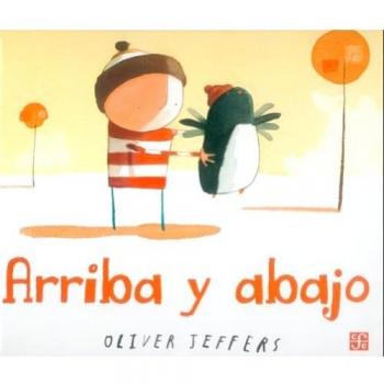 Oliver Jeffers Arriba Y Abajo (Los Especiales De A La Orilla Del Viento / Special To The Windward Shore)