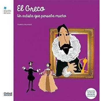 El Greco. Un Artista Que Pensaba Mucho