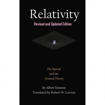 Albert Einstein Relativity: The Special And The General Theory