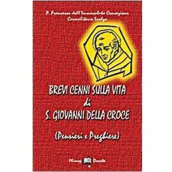 Brevi cenni sulla vita di S. Giovanni della Croce