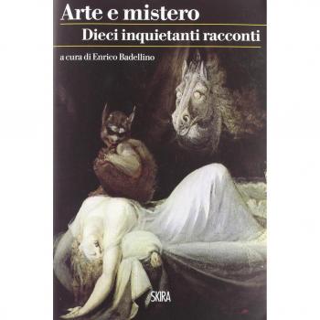 Arte e mistero. Dieci inquietanti racconti