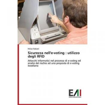Fabiani, Felice: Sicurezza nell'e-voting : utilizzo degli RFID
