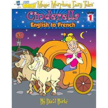 CINDERELLA: English to French, Level 1