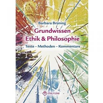 Grundwissen Ethik/ Philosophie: Texte