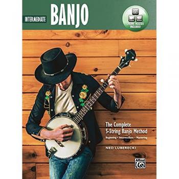 Complete 5-string Banjo Method: Intermediate Banjo: With Online Audio, Video & Software (Complete Method)