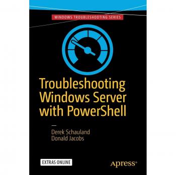 Jacobs, Donald: Troubleshooting Windows Server with PowerShell